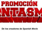 Spanish Movie Promoción Fantasma